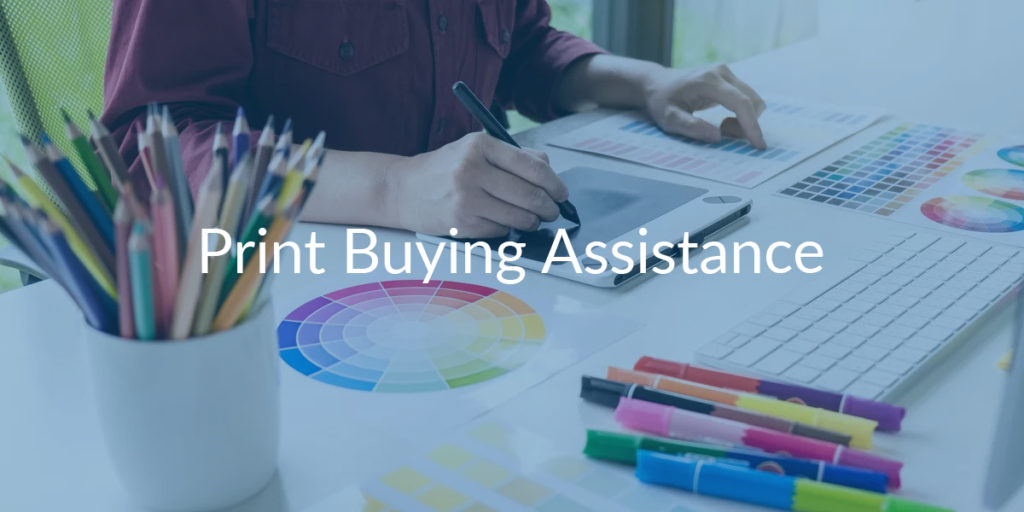 Print Buying Assistance: The Importance of Expertise and Experience