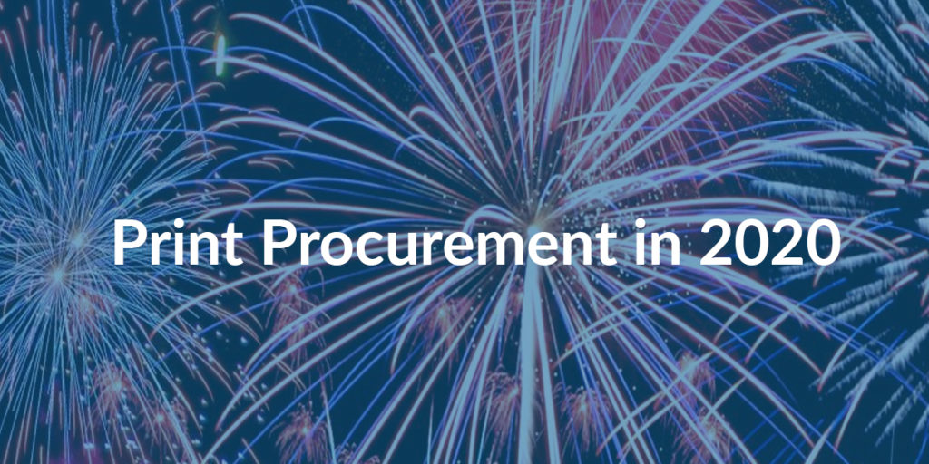 Print Procurement in 2020