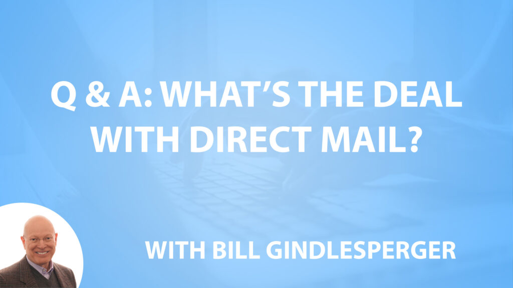 Q and A: What’s the deal with direct mail?