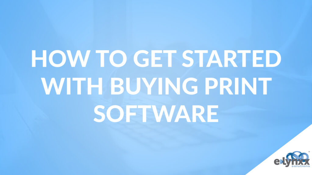 How to Get Started with Print Buying Software: a Beginner’s Guide